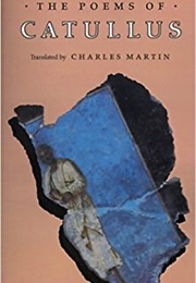 The Poems of Catullus (Gaius Valerius Catullus)