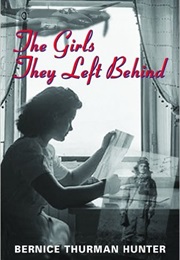 The Girls They Left Behind (Bernice Thurman Hunter)