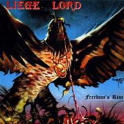 Liege Lord - Freedom's Rise