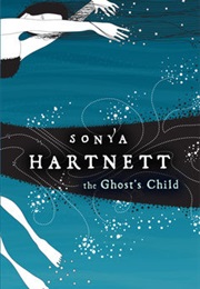 The Ghost&#39;s Child (Sonya Hartnett)
