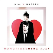 Hungriges Herz 2017 - Mia. & Madsen