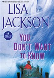 You Don't Want to Know