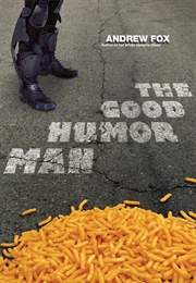 The Good Humor Man: Or, Calorie 3501 (Andrew Fox)