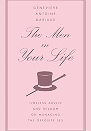 The Men in Your Life (Genevieve Antoine Dariaux)