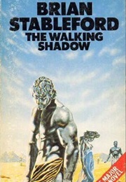 The Walking Shadow (Brian Stableford)