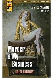 Murder Is My Business (Brett Halliday)