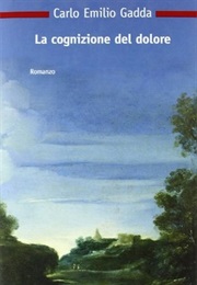 Acquainted With Grief (Carlo Emilio Gadda)