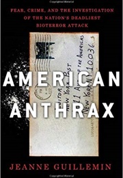 American Anthrax (Jeanne Guillemin)