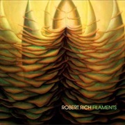 Robert Rich - Filaments