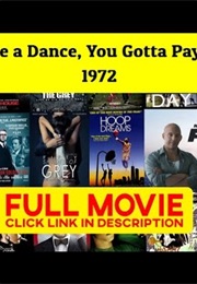 If You Give a Dance, You Gotta Pay the Band (1972)