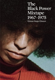 The Black Power Mixtape 1967-1975 (Göran Olsson)