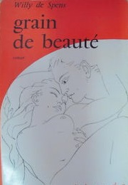 Grain De Beauté (Willy  De Spens)