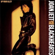 Joan Jett and the Blackhearts- Up Your Alley