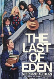 The Last of Eden (Stephanie S. Tolan)