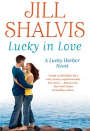 Lucky in Love (Jill Shalvis)