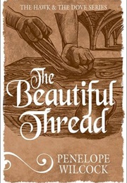 The Beautiful Thread (Penelope Wilcock)