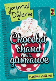 Le Journal De Dylane (Marilou Addison)