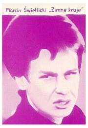 Zimne Kraje (Marcin Świetlicki)