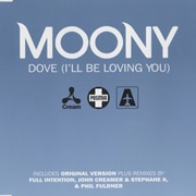 Dove (I'll Be Loving You) - Moony