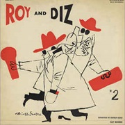 Dizzy Gillespie With Roy Eldridge - Roy and Diz #2