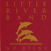 Little River Band - No Reins