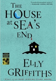 The House at Sea&#39;s End (Elly Griffiths)