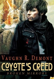 Coyote's Creed (Vaughn R. Demont)