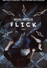 Flick (Abigail Tarttelin)