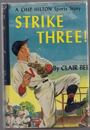 Strike Three! (Clair Bee)