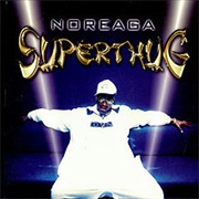 Superthug - Noreaga