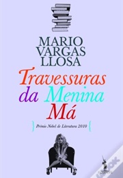 Travessuras Da Menina Má (Mario Vargas Llosa)