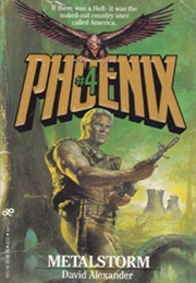 Phoenix – 4. Metalstorm (David Alexander)