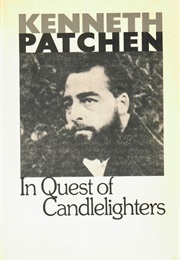 In Quest of Candlelighters (Kenneth Patchen)