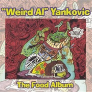"Weird Al" Yankovic - The Food Album