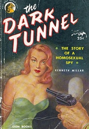 The Dark Tunnel (Kenneth Millar)