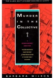 Murder in the Collective (Barbara Wilson)