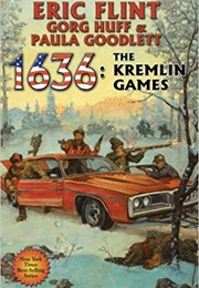 1636: The Kremlin Games (Eric Flint)