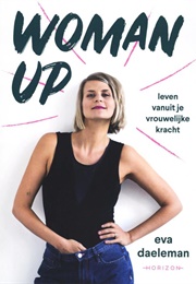 Woman Up (Eva Daeleman)