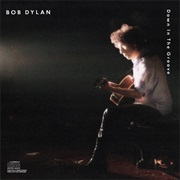 Bob Dylan- Down in the Groove