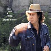 I Still Have a Pony - Steven Wright