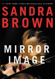 Mirror Image (Sandra Brown)