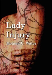 Lady Injury (Melissa C. Water)