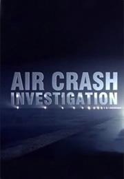 Air Crash Investigation