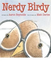 Nerdy Birdy (Aaron Reynolds)