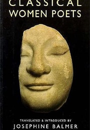 Classical Women Poets (Josephine Balmer)