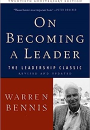 On Becoming a Leader (Warren Bennis)