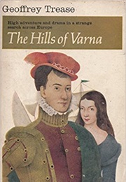 The Hills of Varna (Geoffrey Trease)