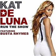 Run the Show - Kat Deluna Ft. Busta Rhymes