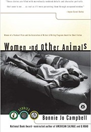 Women and Other Animals: Stories (Bonnie Jo Campbell)
