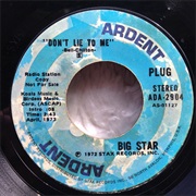 Big Star - Thirteen / Watch the Sunrise